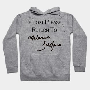 If Lost Please Return To - Melanie Scrofano Auto Hoodie